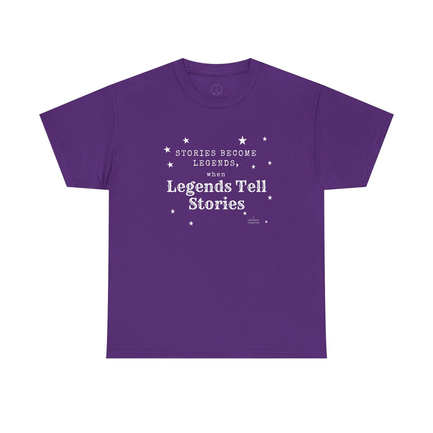 Stories Become Legends - Graphic T-Shirt - The Legendary Connection