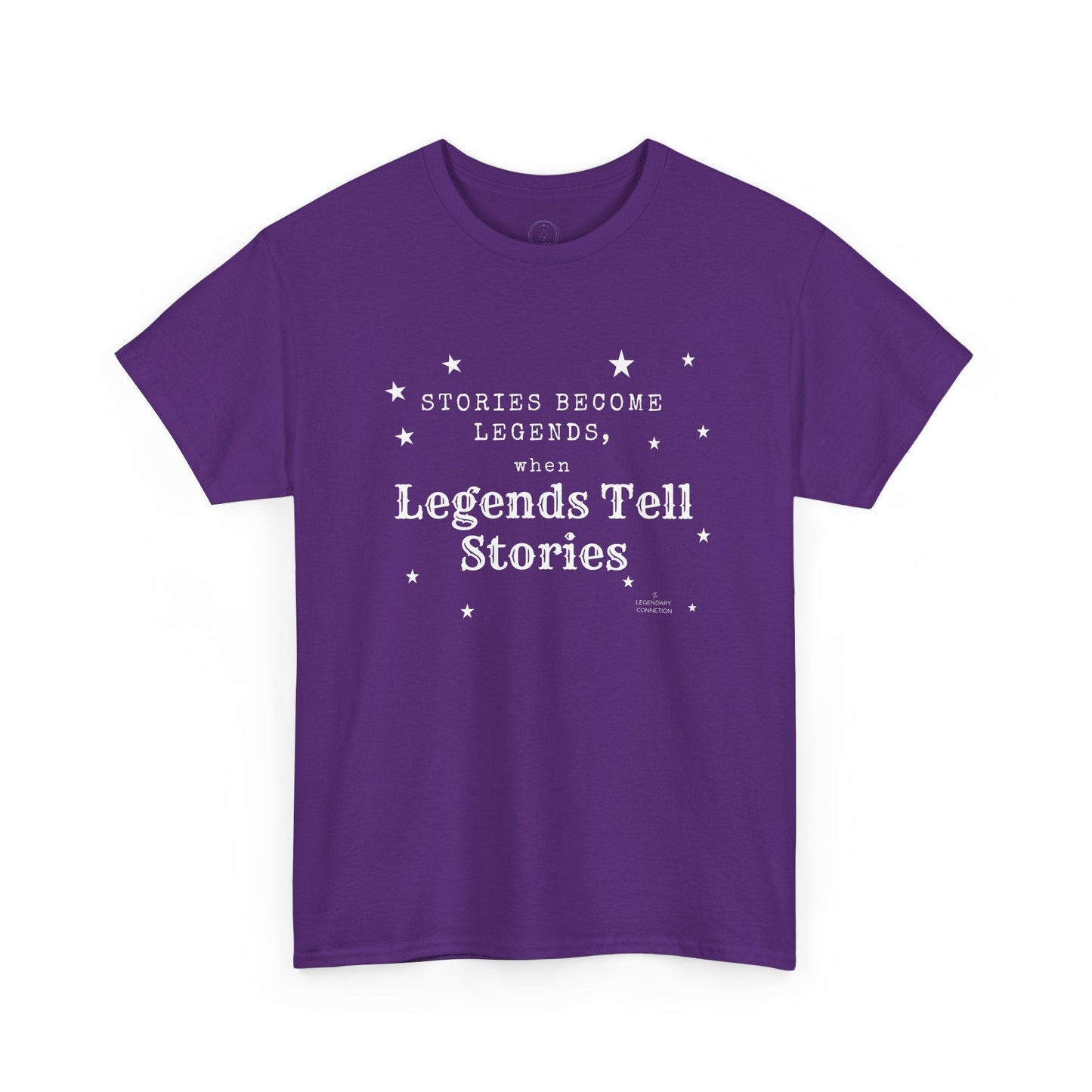 Stories Become Legends - Graphic T-Shirt - The Legendary Connection