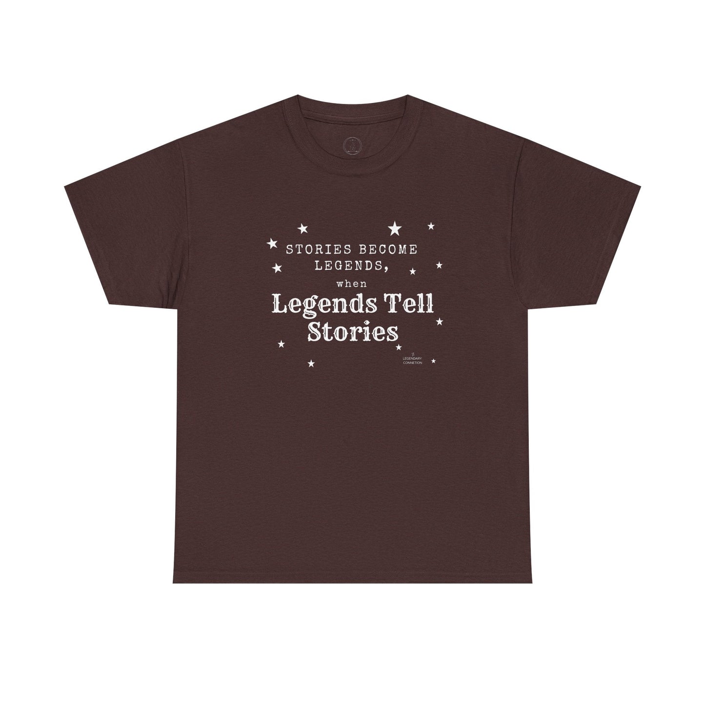 Stories Become Legends - Graphic T-Shirt - The Legendary Connection